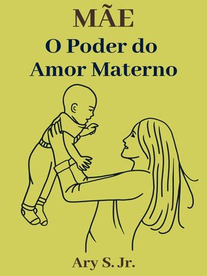 cover image of Mãe O Poder do Amor Materno
